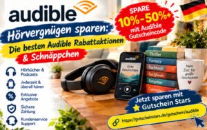 Hörvergnügen sparen: Die besten Audible Rabattaktionen & Schnäppchen