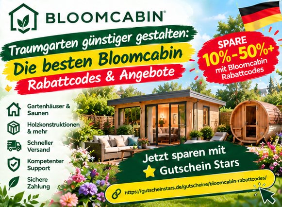 ‌Traumgarten ‌günstiger gestalten: Die besten Bloomcabin Rabattcodes & Angebote