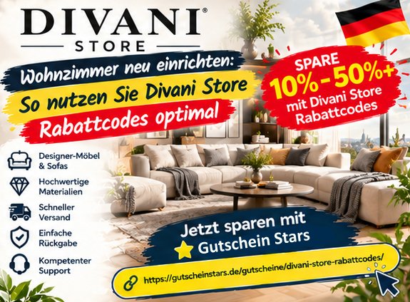 Wohnzimmer neu einrichten: So nutzen Sie Divani Store Rabattcodes optimal